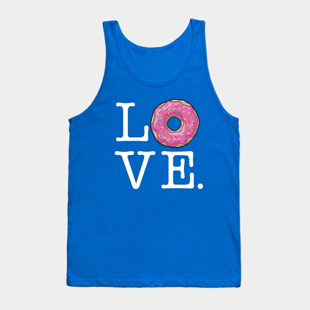 Donut LOVE Tank Top by cloud9hopper